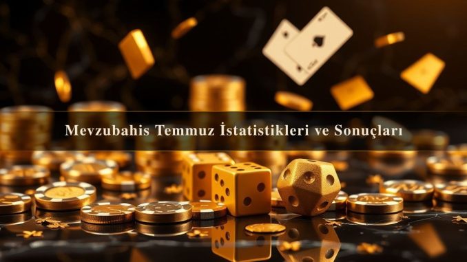 Mevzubahis Temmuz