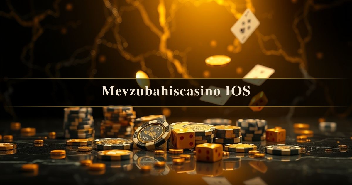 Mevzubahiscasino IOS