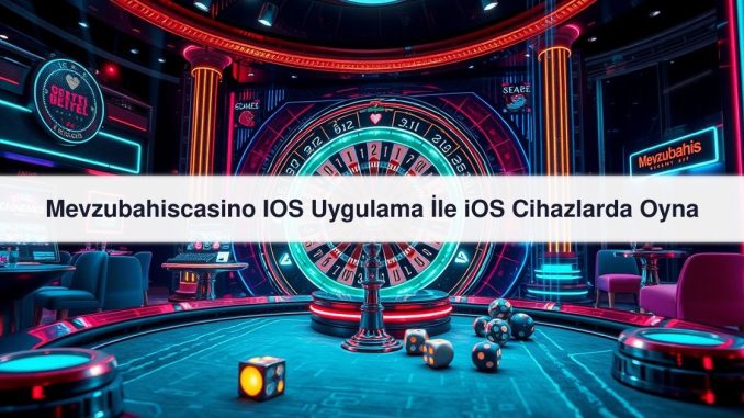 Mevzubahiscasino IOS