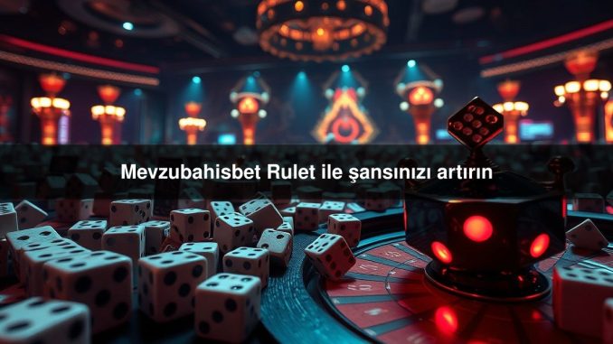 Mevzubahisbet Rulet
